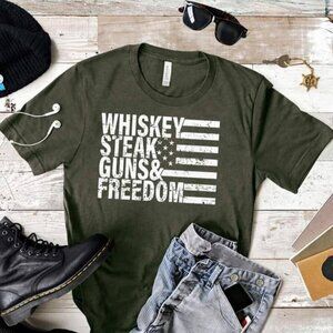 Whiskey Steak Guns Freedom